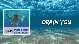 Drain You (Lyrics) - Nirvana