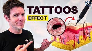 What Tattoos Do to the Skin