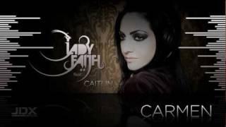 Lady Faith feat. Caitlin - Carmen - (Preview)