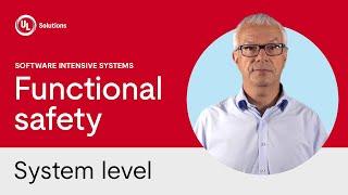 ISO 26262 – Functional Safety at the System level