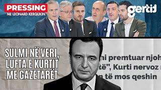 Sulmi në Veri, Lufta e Kurtit me gazetarët | PRESSING | T7