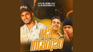 Ma Intenção (feat. MCs Matheuzinho e G6)