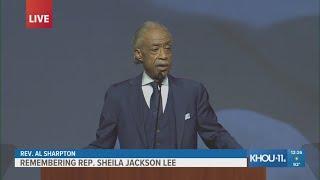 Civil rights and social justice activist Al Sharpton remembers late Rep. Shelia Jackson Lee