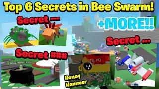 Top 6 SECRETS in Bee Swarm Simulator!