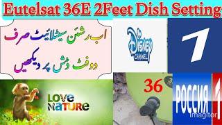 Eutelsat 36E Dish Setting on 2 Feet Dish || How To Turksat 42E To Eutelsat 36E Easy Dish Setting