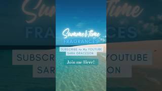 BEST Summer Fragrances! Join Me Here! | Sara Graceson | #fragrance #summerfragrances #island #sotd