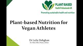 Dr Leila Dehghan - Plant-based nutrition for vegan athletes