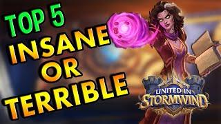 Top 5 Insane or Terrible United in Stormwind Cards (Hearthstone)