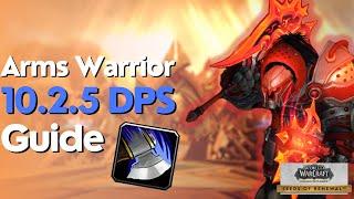 Arms Warrior 10.2.5 Beginner Guide for Raid & M+