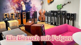 Ein Besuch mit Folgen - HiFi, Emotionen & mehr