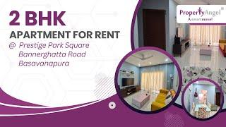 2 BHK Apartment for Rent in | Basavanapura, Bangalore | Prestige Park Square | PropertyAngel (9465)