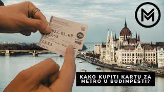 Kako kupiti kartu za Metro u Budimpešti? 