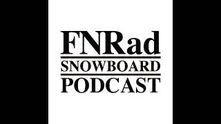 FNRad Snowboard Podcast Season 8 Episode 2 - Jeremy Jones