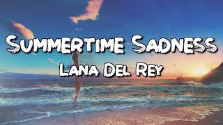 Summertime Sadness - Lana Del Rey (LYRICS)