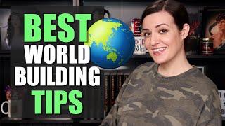 10 BEST Tips for Worldbuilding