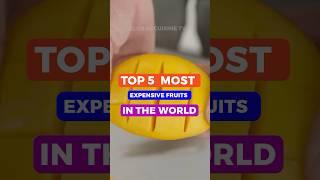 5 Most Expensive Fruits You Won't Believe Exist! [2024] #shorts #food