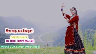 GHINTANG “GHINTANG” - Mero maya nau dada pari || Cover Dance By Ritu Thapa Magar ||#coversong