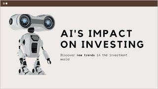 How Technology and AI Are Shaping the Next Generation of Investors