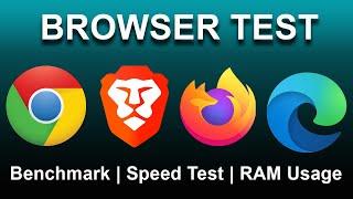 Chrome Vs Brave Vs Firefox Vs Edge | Speed Test | Ram Usage