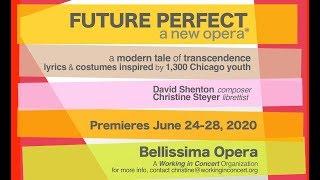 Bellissima Opera's Future Perfect  - a modern tale of transcendence