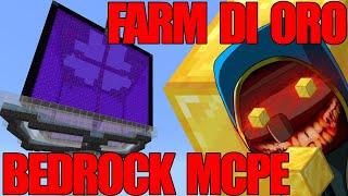 FARM DI ORO (100'000 XP/h - 3'600 di ORO) | TUTORIAL BEDROCK ITA | MCPE, PS4, XBOX ONE, SWITCH