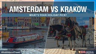 European city holidays with Amsterdam & Krakow! | Travel Center UK