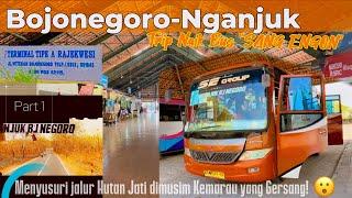 Trip Bojonegoro Menuju Nganjuk Part 1, Naik Bus Sang Engon, Susur Jalur Hutan Jati Dimusim Kemarau