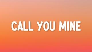 The Chainsmokers, Bebe Rexha - Call You Mine (Lyrics)