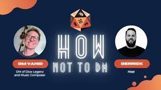 Interview with Vahid, DM of Dice Legenz About Running Games and Actual Play Production