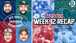 AFC South Roundtable | NFL Week 12 Recap