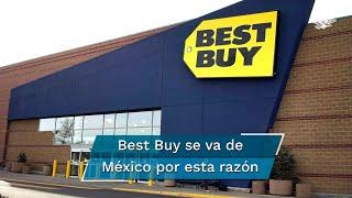 Best Buy decide salir de México