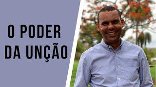 O PODER DA UNÇÃO #RodrigoSilva