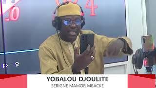 YOBALOU DIOULITE LE 17 MAI 2024 PR SERIGNE MAME MOR MBACKE KST RFM