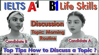IELTS A1/B1 Life Skills Speaking|| Top Tips to Discuss a Topic|| Important Recent Discussion Topic