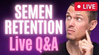 Semen Retention Explained (Benefits, Timeline & How-To Guide)