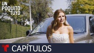 Un Poquito Tuyo | Capítulo 1 | Telemundo