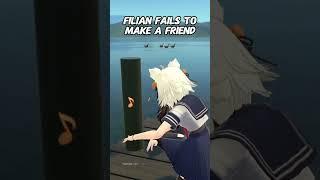 Filian Fails To Make a Friend