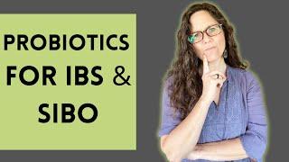 How to Use Probiotics for IBS and SIBO