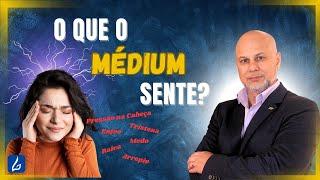 O que o medium sente? Sintomas da mediunidade - Desenvolvimento Mediúnico