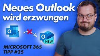 Automatische Migration auf neues Outlook deaktivieren – Microsoft 365 Tipps 25