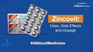 Zincovit: Uses, Side Effects and Dosage | Dhani #AllAboutMedicines