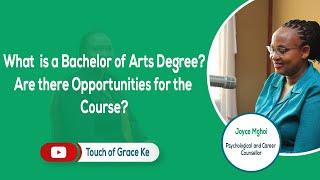 BACHELOR OF ARTS, PROSPECTIVE AREAS OF EMPLOYMENT BY JOYCE MGHOI PSYCHOLOGICAL/CAREER COUNSELOR