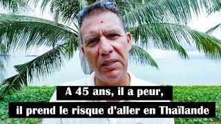 A 45 ans, il perd son boulot en France, il se barre en Thaïlande ! 