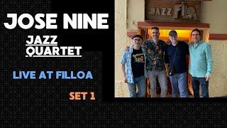 [JAZZ FULL CONCERT] - Jose Nine Quartet - Live at Filloa  - Set 1 #jazzlive #jazzconcert