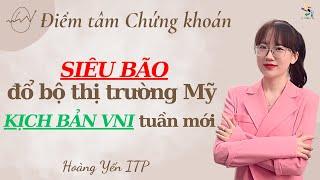 Siêu bão chứng khoán, xu hướng Vni tuần mới| Điểm tâm chứng khoán| Chứng khoán hôm nay|Hoàng Yến ITP