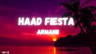 Armanii, Dj Mac - HAAD (Fiesta) (Lyrics)