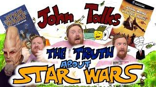 John Talks Star Wars Truths