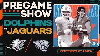 Miami Dolphins Pregame Show: Dolphins vs Jags - Week 1