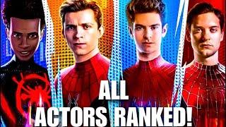 Ranking ALL 4 Main Spider-Man Actors! 