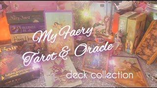 My ‍️ Fairy Tarot & Oracle collection 